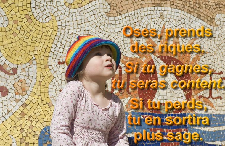 Je prends des risques